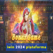 iwin 2024 plataforma